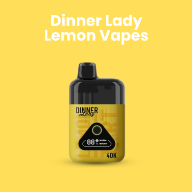 Dinner Lady Lemon Vapes