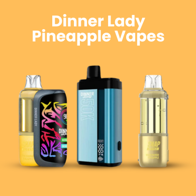 Dinner Lady Pineapple Vapes