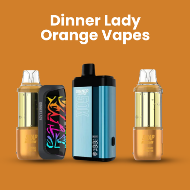 Dinner Lady Orange Vapes