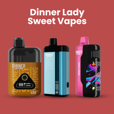 Dinner Lady Sweet Vapes