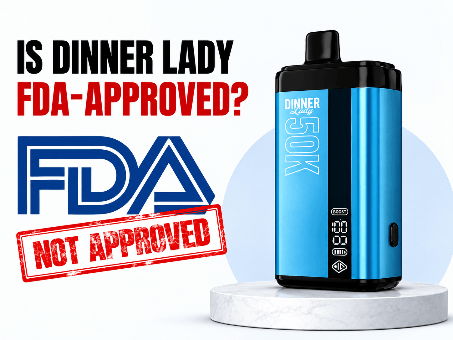 Is Dinner Lady FDA-approved?